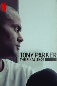 Tony Parker: Ostatni rzut Online