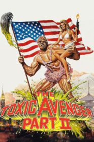 The Toxic Avenger Part II Online fili