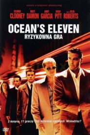 Ocean’s Eleven: Ryzykowna gra Online