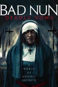 Bad Nun: Deadly Vows Online fili
