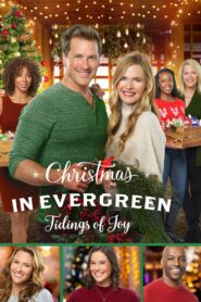 Christmas In Evergreen: Tidings of Joy Online fili