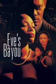 Eve’s Bayou Online fili