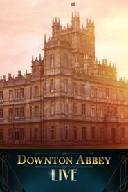 Downton Abbey Live! Online fili