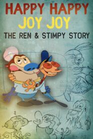 Happy Happy Joy Joy: The Ren & Stimpy Story​ Online fili
