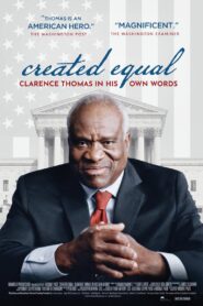 Created Equal: Clarence Thomas in His Own Words Online fili