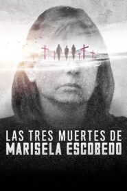 Las tres muertes de Marisela Escobedo Online fili