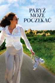 Paryż może poczekać Online fili