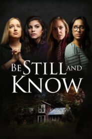 Be Still And Know Online fili