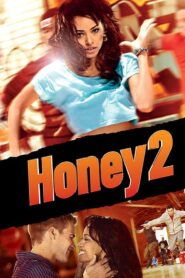 Honey 2 Online fili