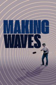 Making Waves : The Art of Cinematic Sound Online fili
