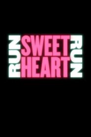 Run Sweetheart Run Online fili