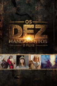 Os Dez Mandamentos: O Filme Online fili