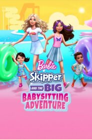 Barbie: Skipper and the Big Babysitting Adventure Online fili