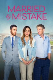Married by Mistake Online fili